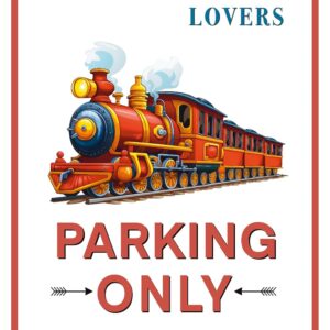8" x 12" Aluminium Metal Sign Train Lovers Parking Only Train Sign Railroad Crossing Metal Signs Wall Decor For Boys Room Trains Gifts For Men Adults (110)